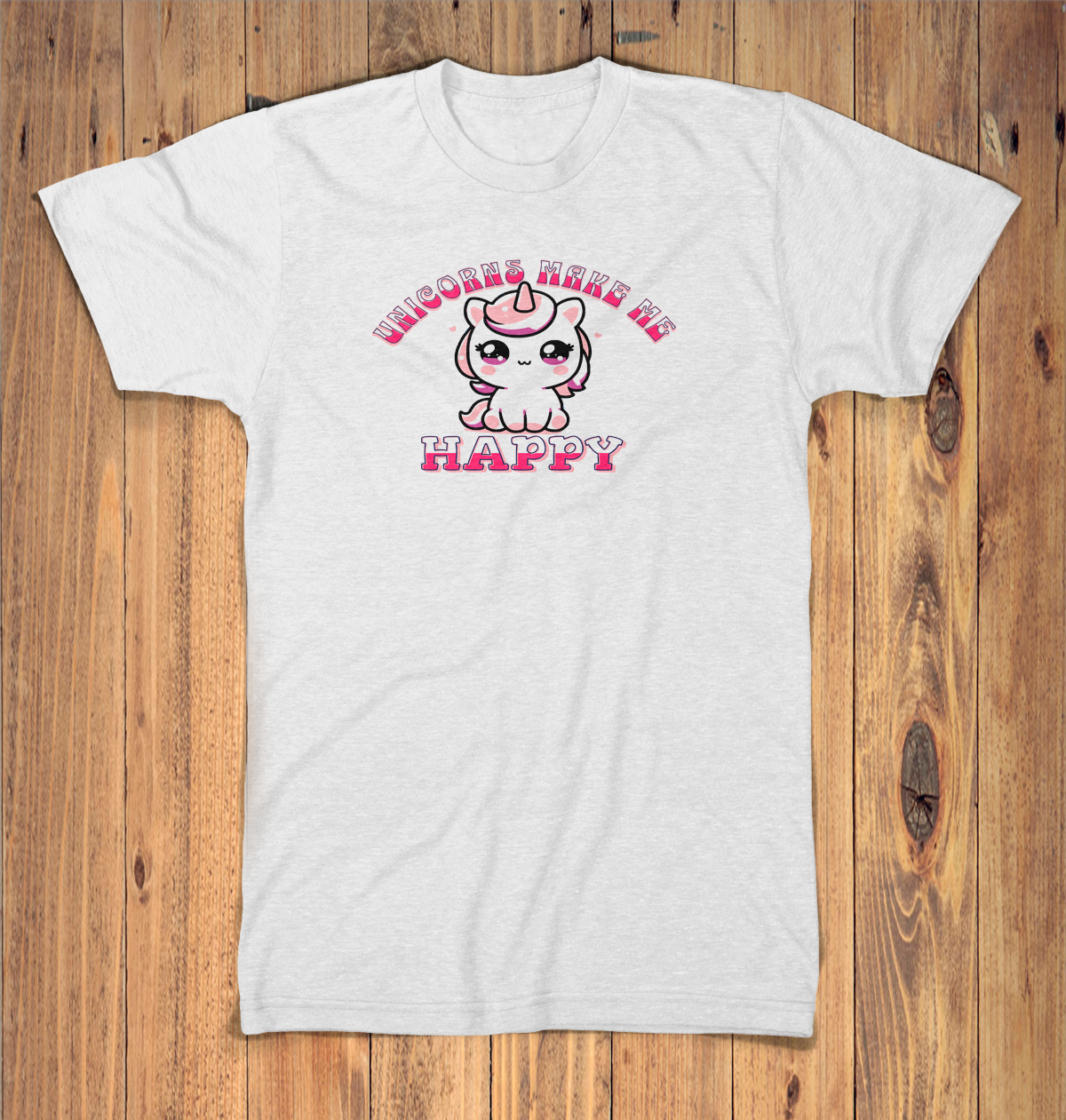 Unicorns Make Me Happy